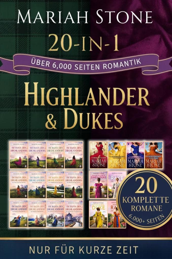 Highlander & Dukes - Das große 20-in-1 Romance-Mega-Bundle: Über 6.000 Seiten voller Leidenschaft, Abenteuer und großer Gefühle