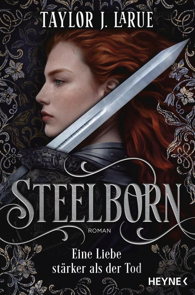 Steelborn - Eine Liebe stärker als der Tod: Roman - Der packende Romantasy-Hit mit Suchtpotenzial