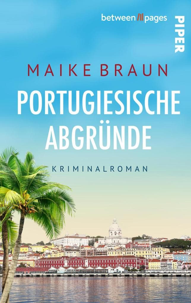 Portugiesische Abgründe: Roman | Urlaubskrimi vor der Küste Portugals