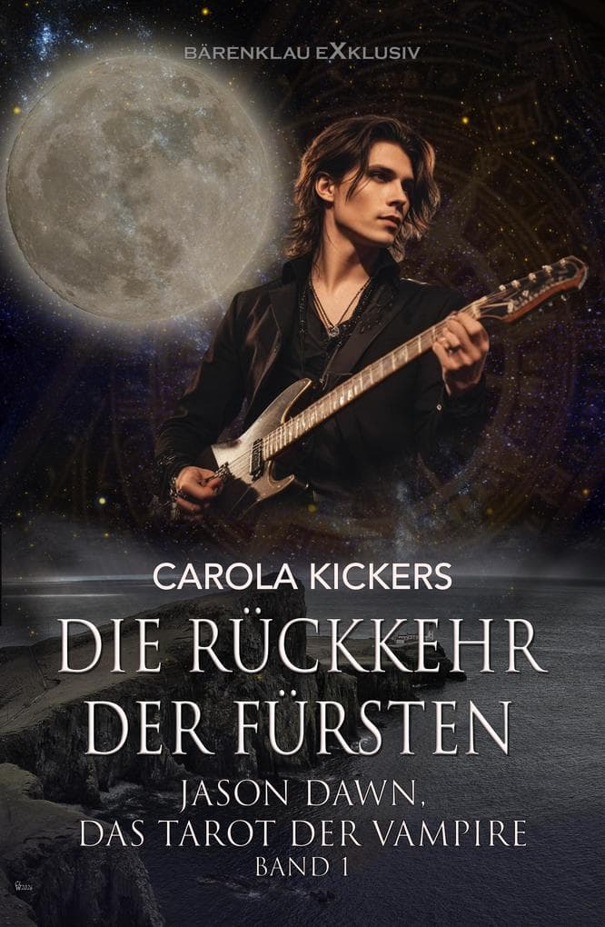 Jason Dawn - Das Tarot der Vampire, Band 1: Die Rückkehr der Fürsten