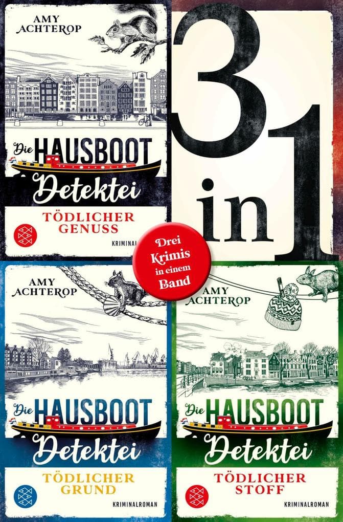 Die Hausboot-Detektei - Tödlicher Genuss / Tödlicher Grund / Tödlicher Stoff - Drei Krimis in einem Band