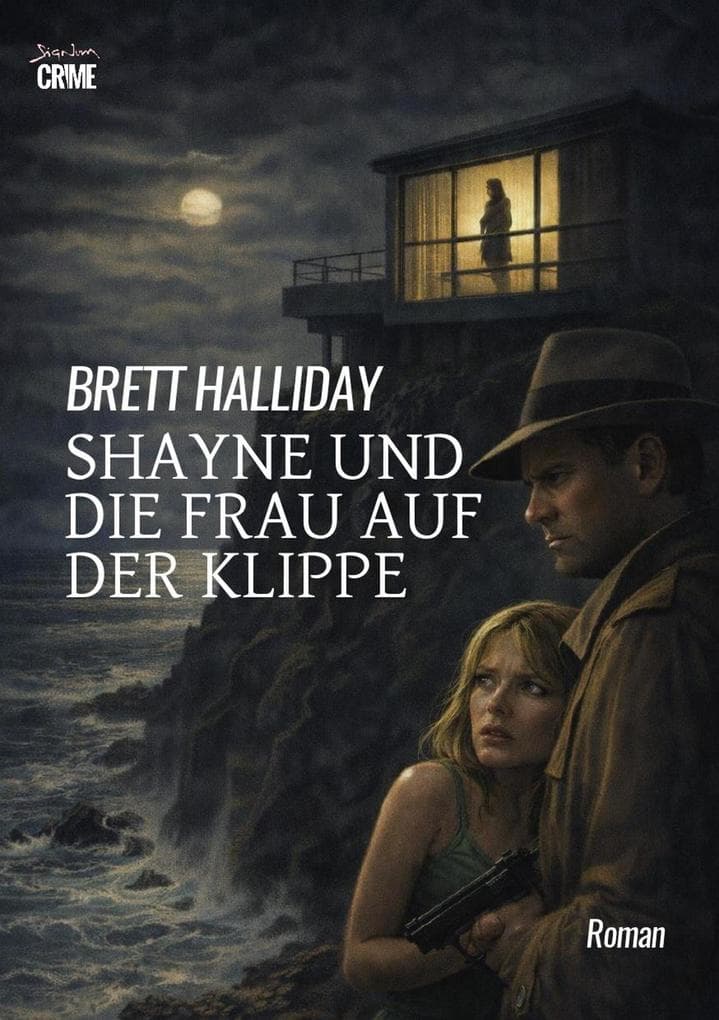 SHAYNE UND DIE FRAU AUF DER KLIPPE: Der Crime-Noir-Klassiker!