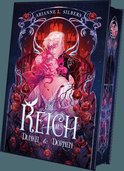 Ein Reich aus Dunkel und Dornen: Dark Romantasy in einer verfluchten Unterwelt - Limitierte Auflage mit Farbschnitt