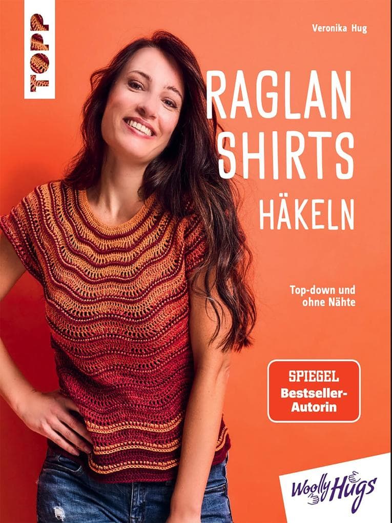Raglan Shirts häkeln (kreativ.kompakt.): Top-down und ohne Nähte