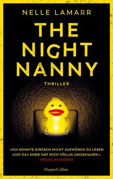 The Night Nanny: Thriller | Meisterhafter Psychothriller mit atemberaubenden Plottwists | Für Fans von Freida McFadden und Gillian Flynn