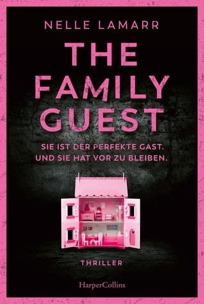 The Family Guest: Thriller | SPIEGEL Bestseller | Fesselnder psychologischer Spannungsthriller mit tödlichem Twist