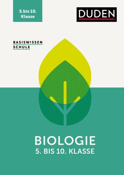 Basiswissen Schule - Biologie 5. bis 10. Klasse: Das Standardwerk für die Schule: kompakte Lernhilfe und Intensivtraining für Klassenarbeiten & Prüfungen.