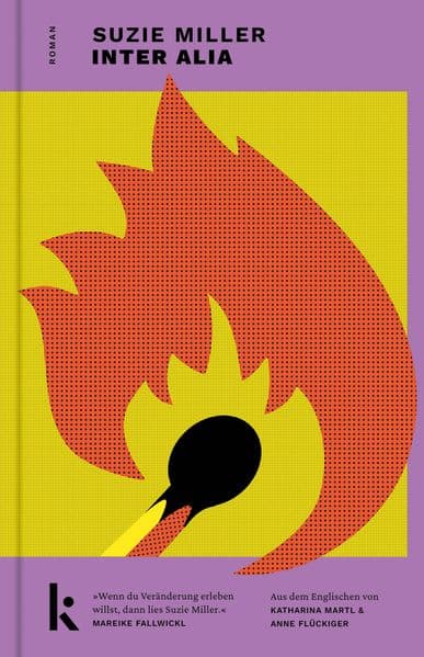Inter alia: Roman. Von der Autorin des Bestsellers 'Prima facie'