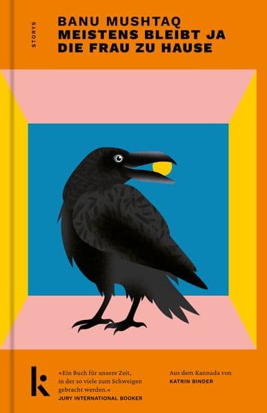 Meistens bleibt ja die Frau zu Hause: Storys. Ausgezeichnet mit dem International Booker Prize 2025