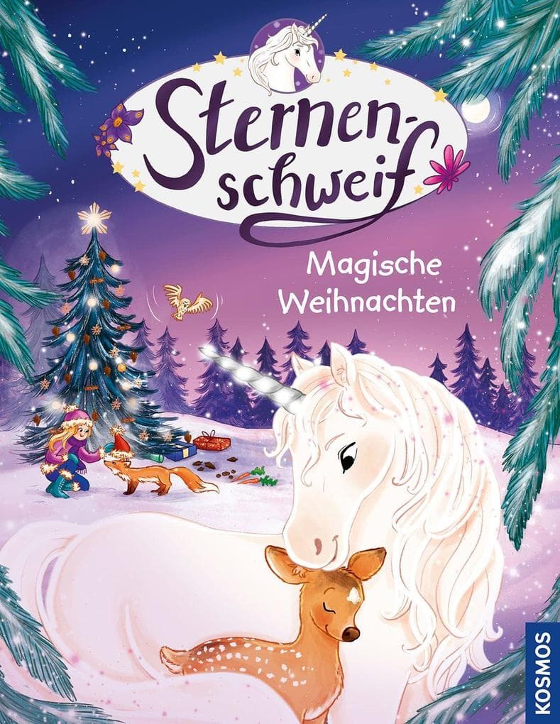Sternenschweif, Magische Weihnachten: Ein Einhorn-Bilderbuch mit Glitzer-Cover ab 5 Jahren - eine zauberhafte Advents- und Weihnachtsgeschichte zum Vorlesen und Träumen