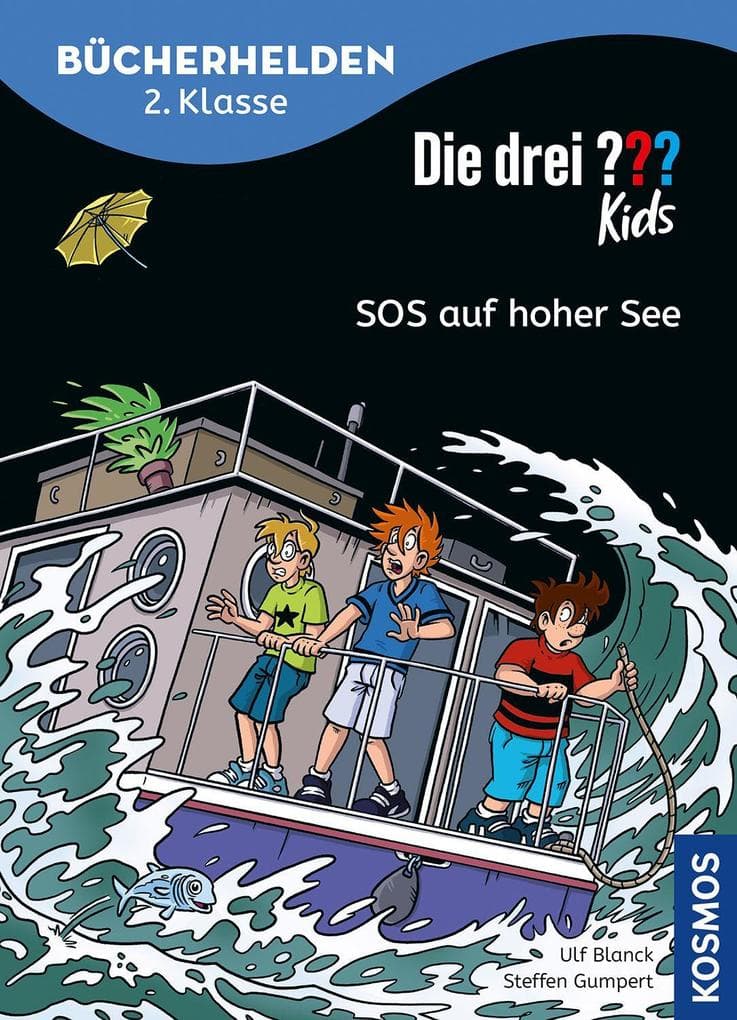 Die drei ??? Kids, Bücherhelden 2. Klasse, SOS auf hoher See: Gut lesen können - Erstlesebuch ab 7 Jahren mit Leserätseln zum Mitknobeln, spannende Detektivabenteuer mit Justus, Peter und Bob