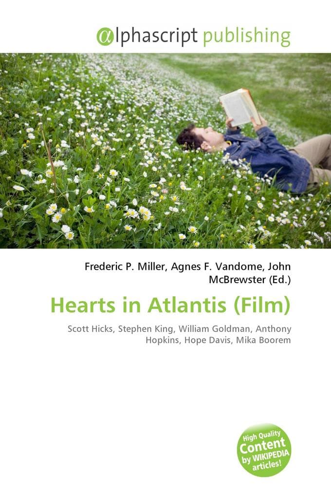 Hearts in Atlantis (Film): Scott Hicks, Stephen King, William Goldman, Anthony Hopkins, Hope Davis, Mika Boorem