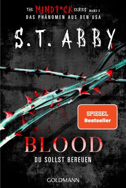 Blood - Du sollst bereuen: 'The Mindf*ck Series': Das Thriller-Phänomen - jetzt auf Deutsch!