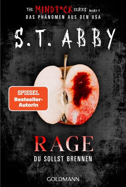 Rage - Du sollst brennen: 'The Mindf*ck Series': Das Thriller-Phänomen - jetzt auf Deutsch!