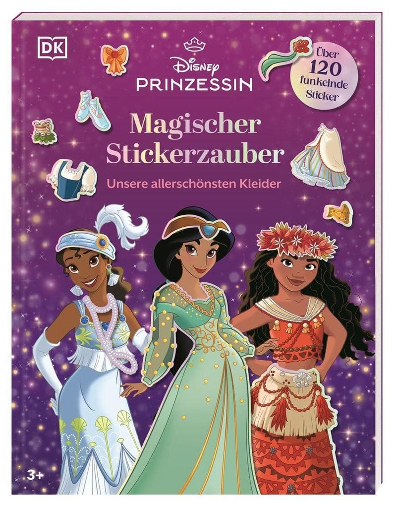 Disney Prinzessin: Magischer Stickerzauber: Unsere allerschönsten Kleider. Mit über 120 wiederverwendbaren Stickern zu allen 13 offiziellen Disney Prinzessinnen. Für Kinder ab 3 Jahren