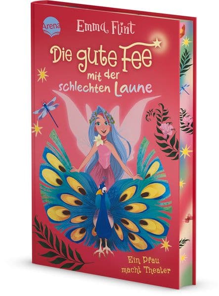 Die gute Fee mit der schlechten Laune (2). Ein Pfau macht Theater: Zauberhaft freches Kinderbuch ab 8 voller Humor und Chaos: fabelhaftes Feen-Abenteuer von Bestseller-Autorin Emma Flint