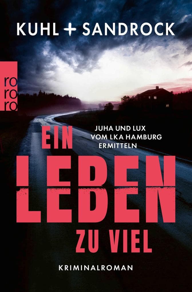Ein Leben zu viel: Juha und Lux vom LKA Hamburg ermitteln