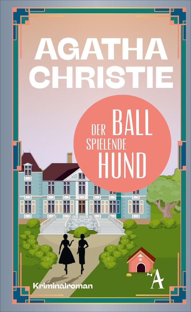 Der Ball spielende Hund: Ein Fall für Poirot
