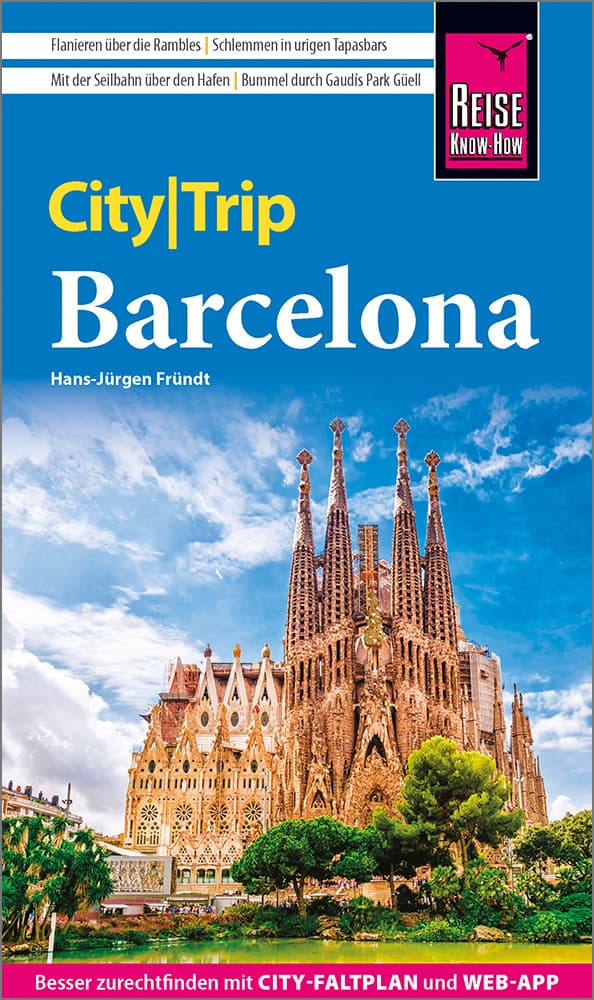 Reise Know-How CityTrip Barcelona: Reiseführer Barcelona mit Stadtplan und kostenloser Web-App