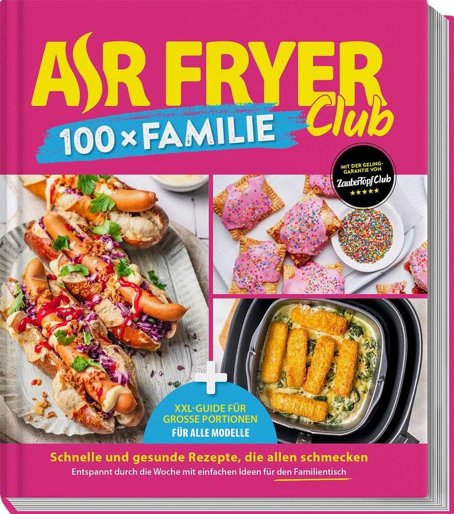 AIR FRYER Club 100 x Familie: Last-Minute-Hits & XXL-Family-Guide für alle Modelle