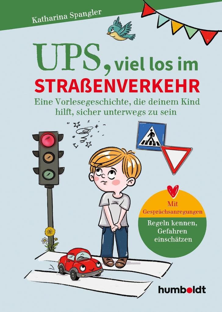Ups, viel los im STRAßENVERKEHR: Eine Vorlesegeschichte, die deinem Kind hilft, sicher auf dem Schulweg und in der Freizeit unterwegs zu sein. Mit Gesprächsanregungen: Regeln kennen, Gefahren einschätzen.Illustriert von Verena Potthast