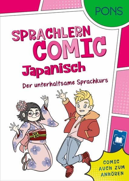PONS Sprachlern-Comic Japanisch: Der unterhaltsame Sprachkurs - mit Scan2Learn-App