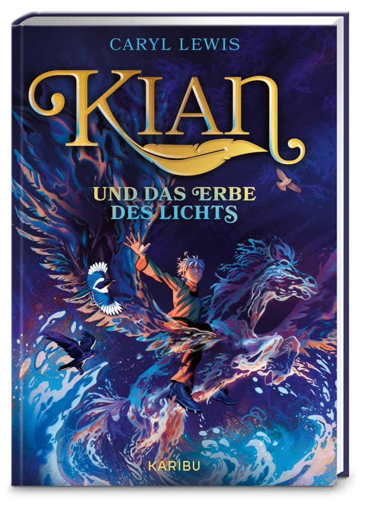 Kian und das Erbe des Lichts: Mitreißende Fantasy ab 10 Jahren voller Drachen, magischer Kreaturen und geheimnisvoller Welten