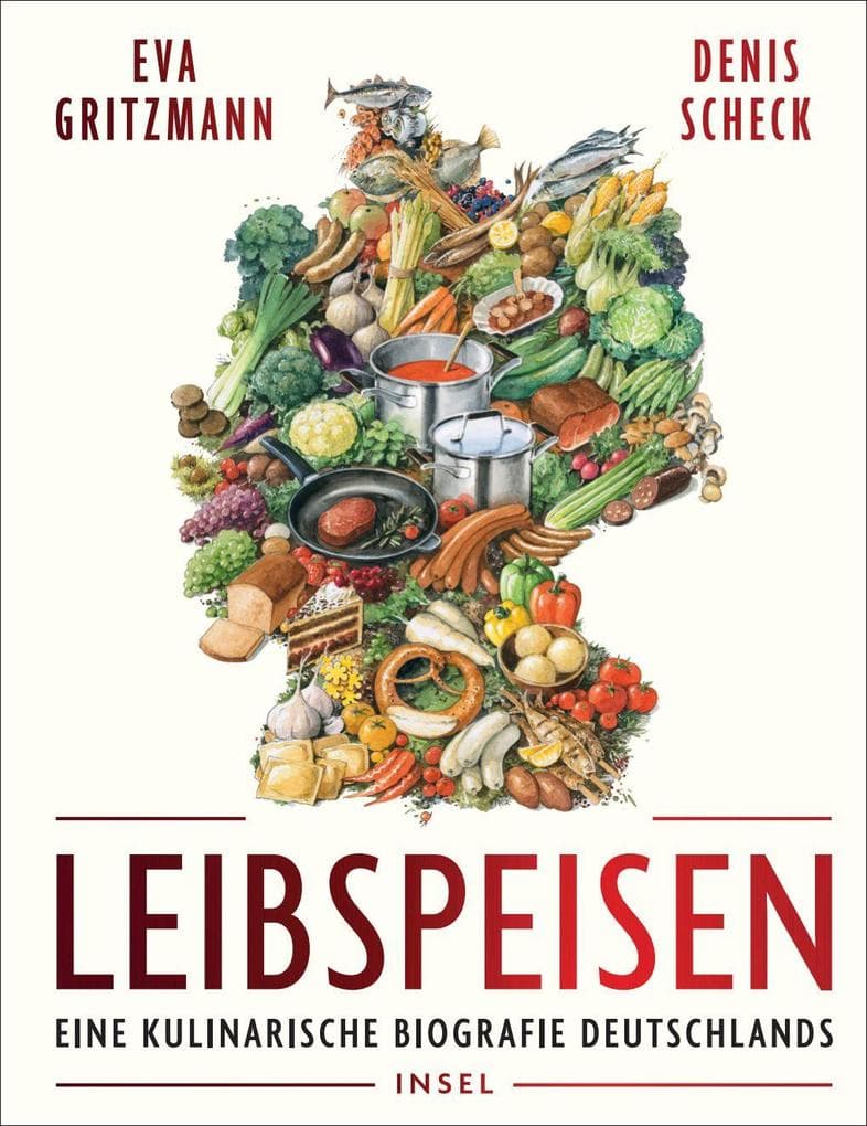 Leibspeisen: Eine kulinarische Biografie Deutschlands | Über 80 Rezepte - vom Rheinischen Sauerbraten bis zur Schwarzwälder Kirschtorte | Mit Illustrationen von Torben Kuhlmann