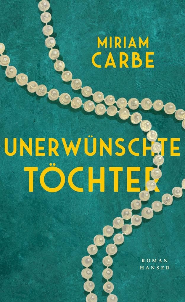 Unerwünschte Töchter: Roman