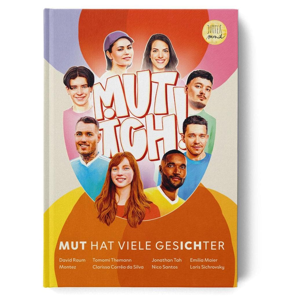 MUTICH!: Mut hat viele Gesichter