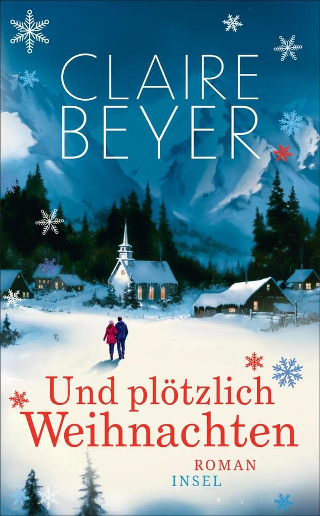 Und plötzlich Weihnachten: Roman | Eine neue Liebe und ein Winter voller Wunder