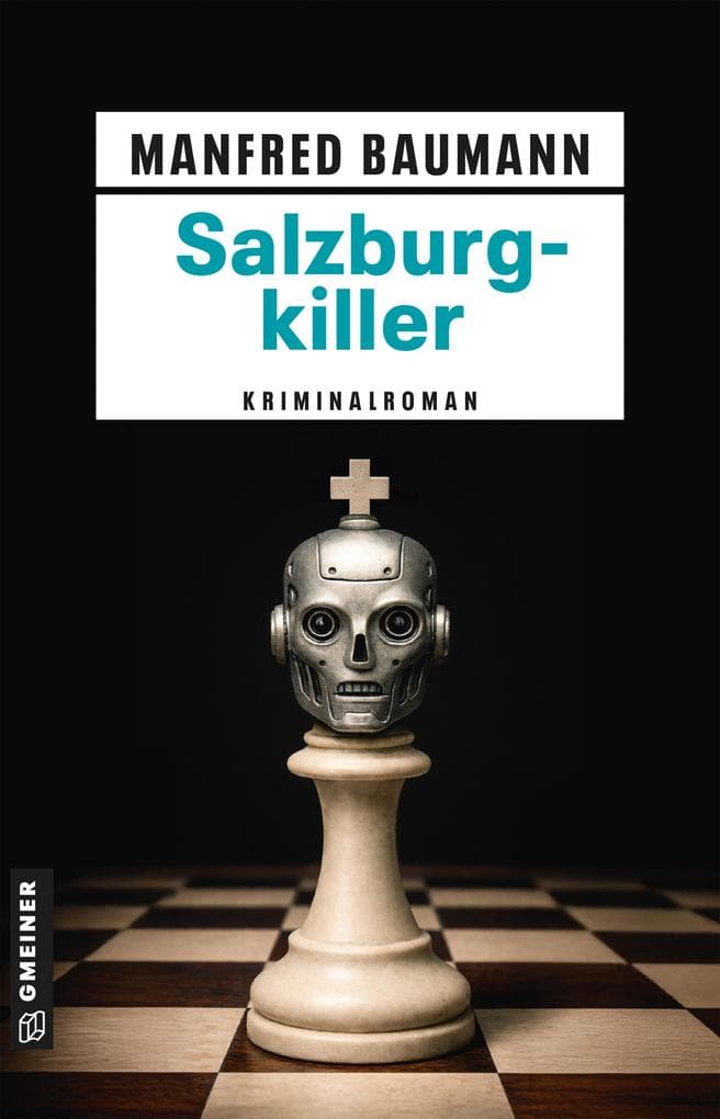 Salzburgkiller: Kriminalroman