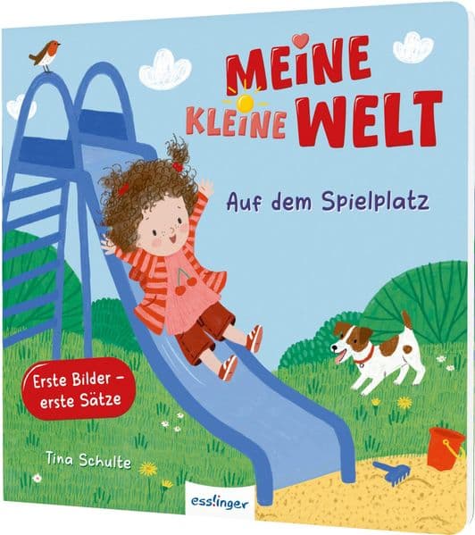 Meine kleine Welt: Auf dem Spielplatz: Sprachförderndes Pappbilderbuch ab 12 Monaten - erste Sätze zu Alltagsthemen