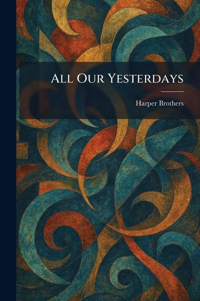 All Our Yesterdays
