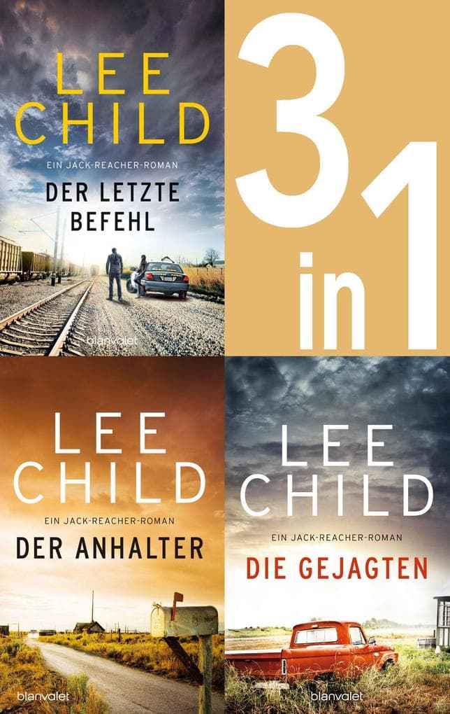 Jack Reacher Band 16-18: Der letzte Befehl / Der Anhalter / Die Gejagten: Drei Romane in einem Band
