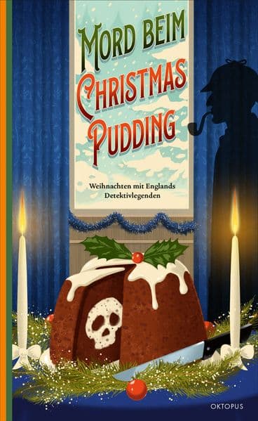 Mord beim Christmas Pudding: Weihnachten mit Englands Detektivlegenden