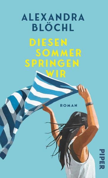 Diesen Sommer springen wir: Roman | 'Der gefühlvollste Roman der Saison.' Myself