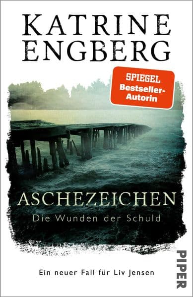 Aschezeichen: Die Wunden der Schuld. Ein neuer Fall für Liv Jensen | Skandinavischer Bestseller-Krimi