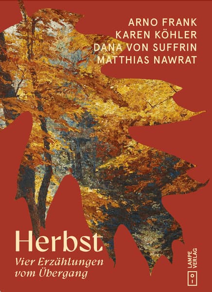 Herbst: Vier Erzählungen vom Übergang