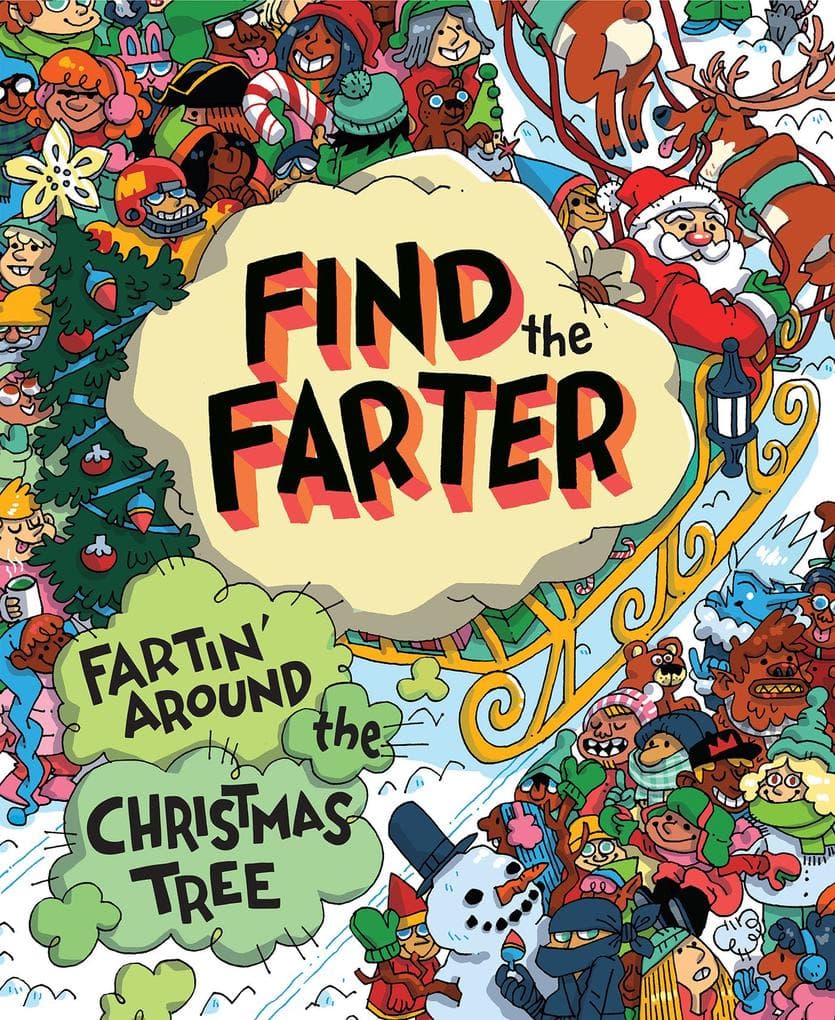 Find the Farter: A Stink-and-Find Activity Book for Kids Who Love Festive Fart Jokes