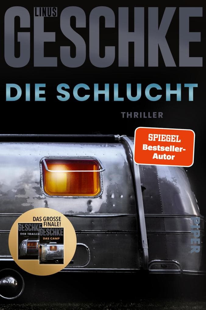 Die Schlucht: Thriller | Der fulminante Abschluss der SPIEGEL-Bestseller-Trilogie | 'Linus Geschke ist ein Meister der Spannungsliteratur.' Aachener Zeitung