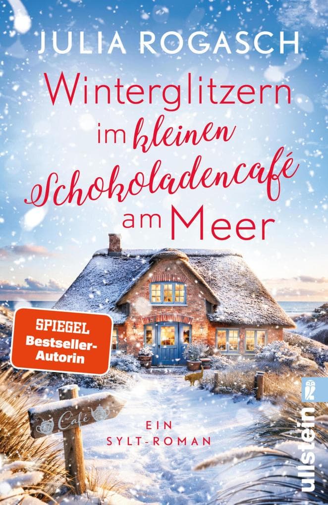 Winterglitzern im kleinen Schokoladencafé am Meer: Ein Sylt-Roman