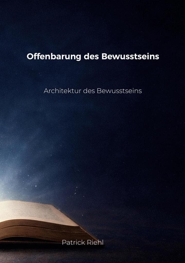 Offenbarung des Bewusstseins: Architektur des Bewusstseins (SW-Edition)
