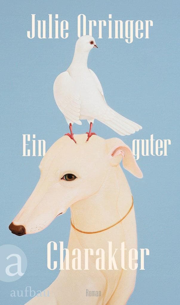 Ein guter Charakter: Roman