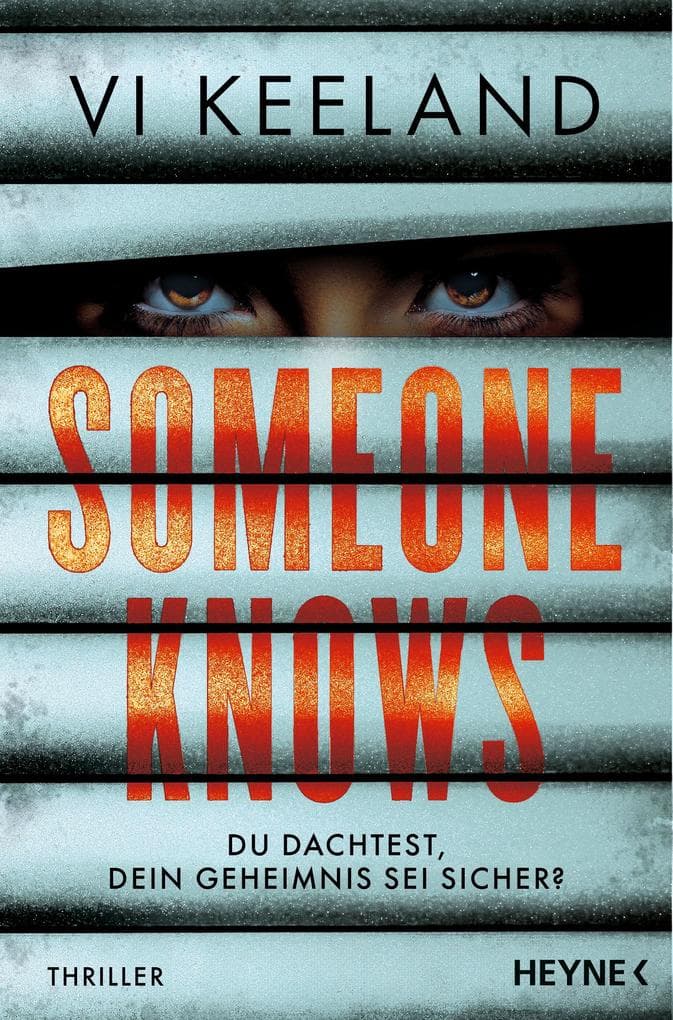 Someone Knows - Du dachtest, dein Geheimnis sei sicher?: Thriller - Packend und voller Twists - Der neue Thriller der New York Times Bestsellerautorin
