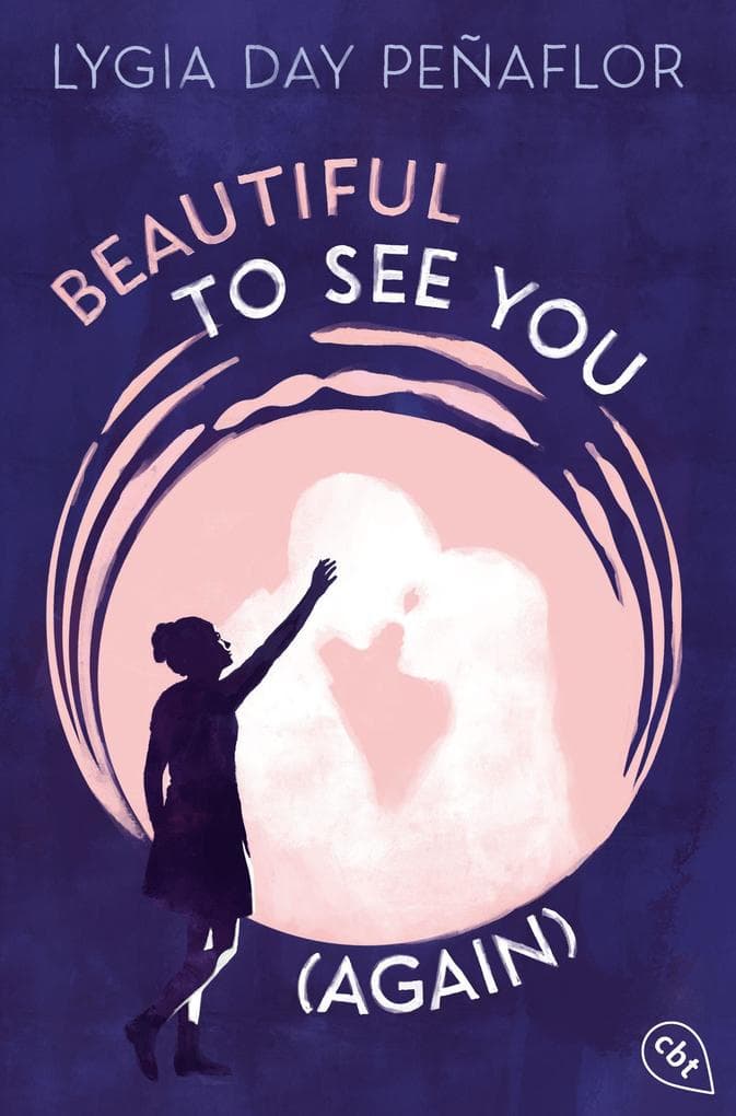 Beautiful to See You (Again): Ein hochemotionaler Roman über die große Liebe und die Kunst des Loslassens