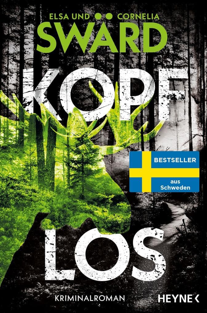 Kopflos: Kriminalroman - Nordisch, rasant, am Puls der Zeit - Das packende Bestseller-Debüt aus Schweden