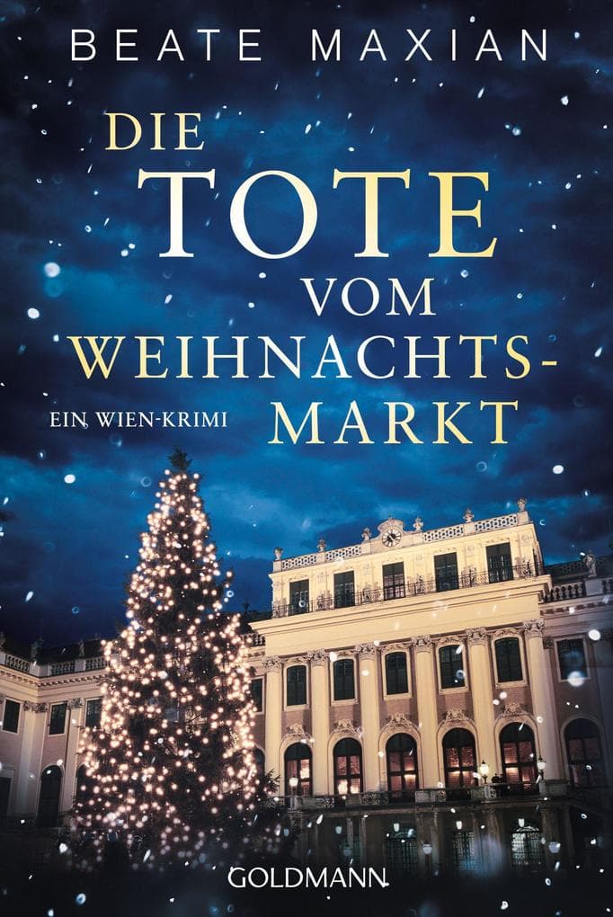 Die Tote vom Weihnachtsmarkt: Ein Wien-Krimi