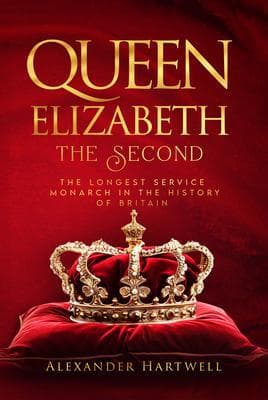 Queen Elisabeth The Second: The Longest Service Monarch In The History Of Britain