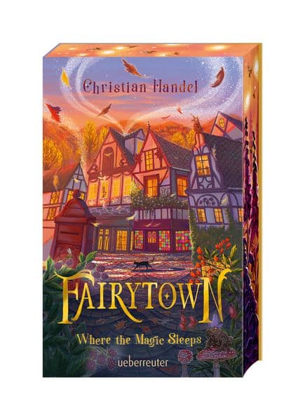 Fairytown: Where the Magic Sleeps | Cosy Fantasy voller Magie und Kleinstadt-Charme für Jugendliche ab 12 Jahren